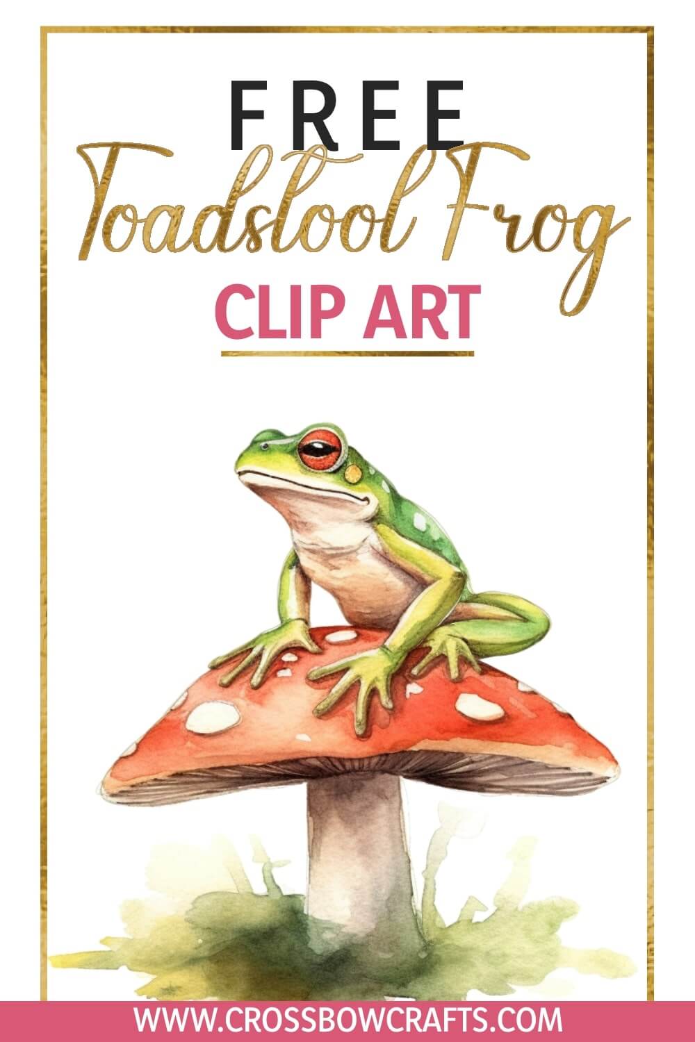 Pin graphic with text showing some free watercolor frog clip art